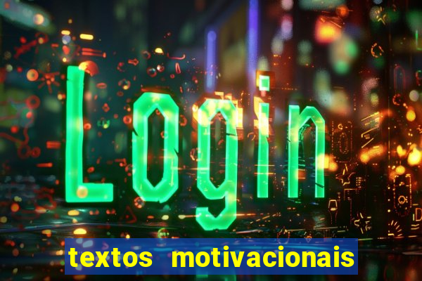 textos motivacionais para equipes